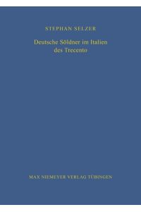 Deutsche Söldner im Italien des Trecento