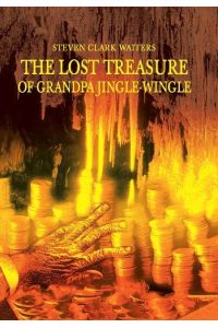 The Lost Treasure of Grandpa Jingle-Wingle