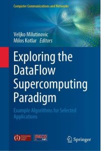 Exploring the DataFlow Supercomputing Paradigm  - Example Algorithms for Selected Applications