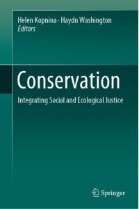 Conservation  - Integrating Social and Ecological Justice