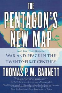 The Pentagon's New Map  - War and Peace in the Twenty-First Century