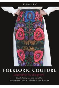 Folkloric Couture  - Inspiration for designers