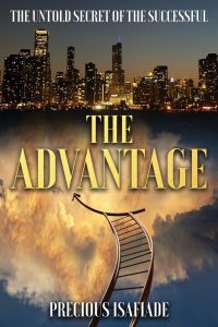The Advantage  - The Untold Secret of the Successful