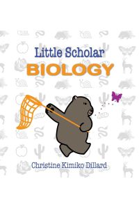 Little Scholar  - Biology: An introduction to biology terms for infants and toddlers