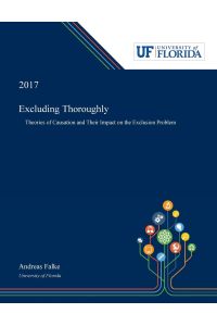 Excluding Thoroughly  - Theories of Causation and Their Impact on the Exclusion Problem