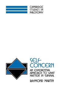 Self-Concern  - An Experiential Approach to What Matters in Survival