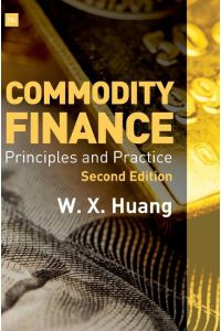 Commodity Finance  - Principles and Practice