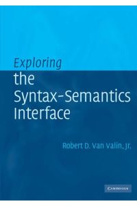 Exploring the Syntax-Semantics Interface