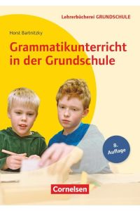 Grammatikunterricht in der Grundschule 1. -4. Schuljahr