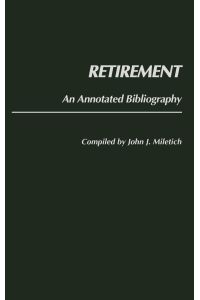 Retirement  - An Annotated Bibliography