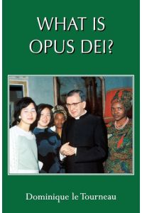 What Is Opus Dei?