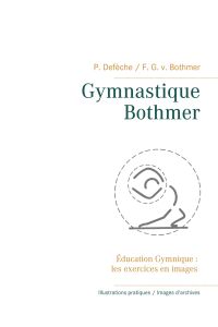 Gymnastique Bothmer®  - Éducation Gymnique : les exercices en images