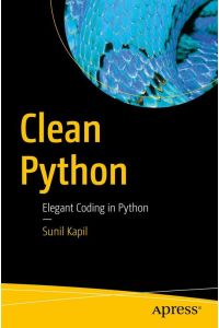 Clean Python  - Elegant Coding in Python