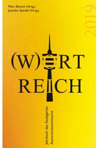 Wortreich  - Jahrbuch des Stuttgarter Autorenstammtischs 2019