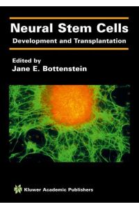 Neural Stem Cells  - Development and Transplantation