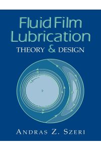 Fluid Film Lubrication  - Theory and Design