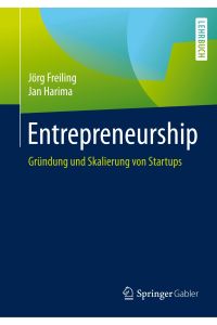 Entrepreneurship  - Gründung und Skalierung  von Startups