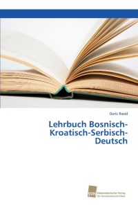 Lehrbuch Bosnisch-Kroatisch-Serbisch-Deutsch