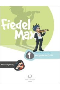 Fiedel-Max - Der große Auftritt, Band 1. Klavierbegleitung  - Klavierbegleitung zu den Vorspielstücken der Reihe Fiedel-Max