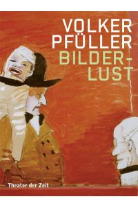 Volker Pfüller  - Bilderlust