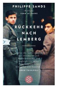 Rückkehr nach Lemberg  - Über die Ursprünge von Genozid und Verbrechen gegen die Menschlichkeit