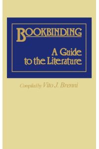 Bookbinding  - A Guide to the Literature