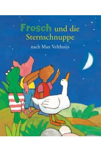 Frosch und die Sternschnuppe  - nach Max Velthuijs