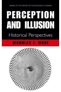 Perception and Illusion  - Historical Perspectives
