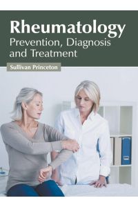 Rheumatology - Prevention, Diagnosis and Treatment