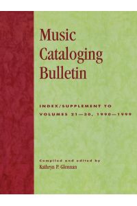 Music Cataloging Bulletin  - Index/Supplement to Volumes 21-30, 1990-1999