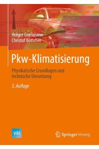 Pkw-Klimatisierung  - Physikalische Grundlagen und technische Umsetzung