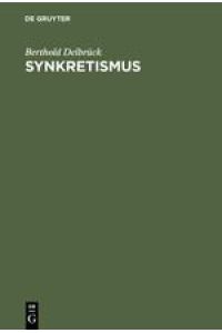 Synkretismus  - Ein Beitrag zur germanischen Kasuslehre