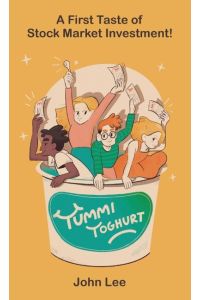 Yummi Yoghurt  - A First Taste of Stock Market Investment