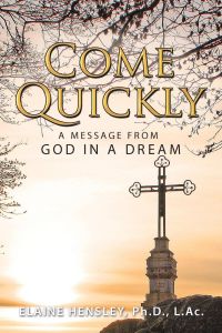 Come Quickly  - A Message from God in a Dream