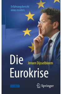Die Eurokrise  - Erfahrungsbericht eines Insiders