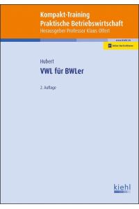 Kompakt-Training VWL für BWLer