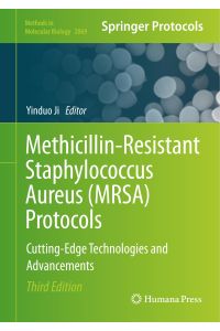 Methicillin-Resistant Staphylococcus Aureus (MRSA) Protocols  - Cutting-Edge Technologies and Advancements