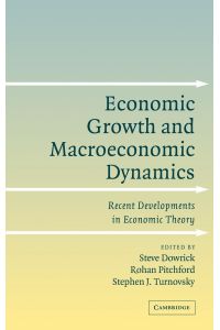 Economic Growth and Macroeconomic Dynamics  - Recent Developments in Economic Theory