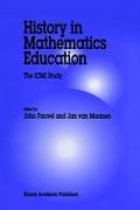 History in Mathematics Education  - The ICMI Study
