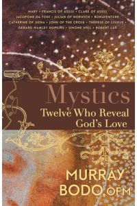 Mystics  - Twelve Who Reveal God's Love (Enlarged/Expanded)