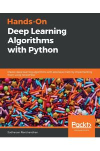 Hands-On Deep Learning Algorithms with Python