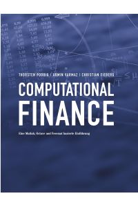 Computational Finance  - Eine Matlab, Octave und Freemat basierte Einführung