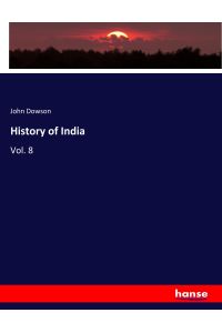 History of India  - Vol. 8
