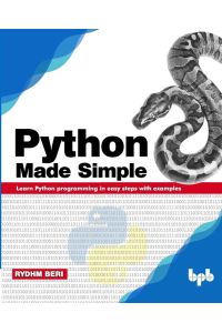 Python Made Simple - Learn Python programming in easy steps with examples