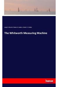 The Whitworth Measuring Machine