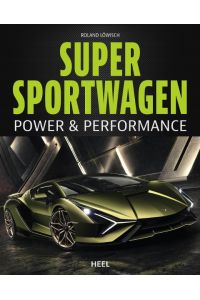 Supersportwagen  - Power & Performance