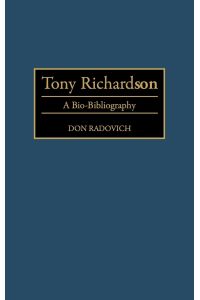 Tony Richardson  - A Bio-Bibliography