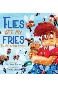 Flies Ate My Fries  - The day I slapped my face!