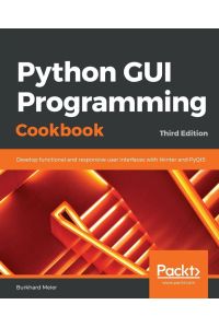 Python GUI Programming Cookbook.