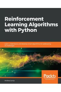 Reinforcement Learning Algorithms with Python